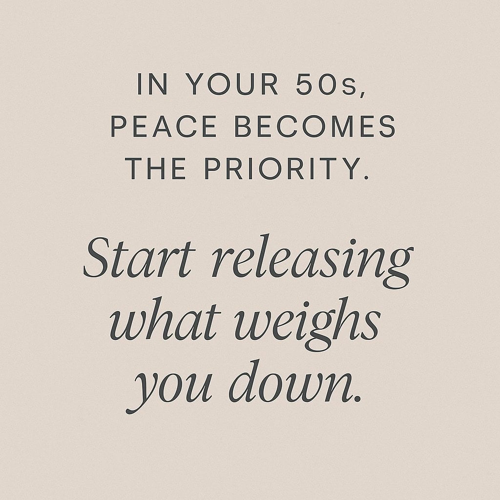 Minimal text-based graphic with the phrase ‘Let Go to Feel Lighter in Your 50s’ in a clean, modern layout with soft neutral tones.